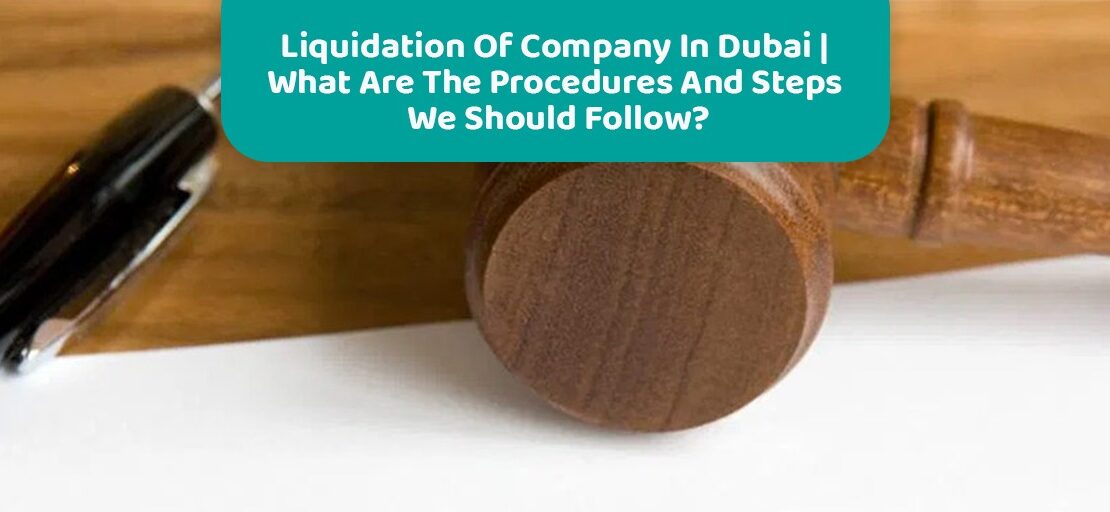 Liquidation Of Company In Dubai