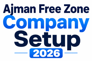 Ajman Free Zone Company Setup