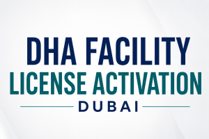 DHA facility license activation Dubai