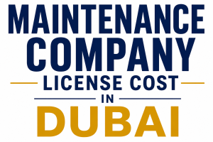 maintenance company license cost in Dubai,