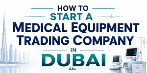 medical equipment trading company Dubai