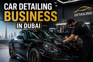 Car Detailing Business in Dubai