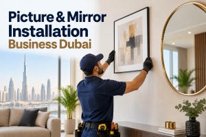 Picture & Mirror Installation Business Dubai  License & Cost 2026