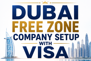 Dubai free zone company setup with visa