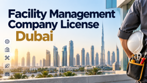 Facility Management Company License Dubai