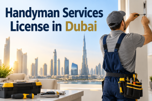 Handyman Services License in Dubai