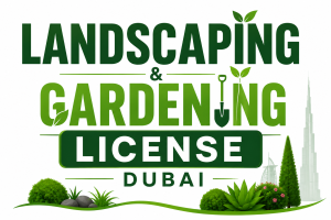 Landscaping & Gardening License Dubai