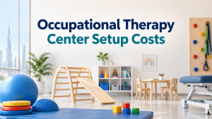 Occupational Therapy Center Setup Cost