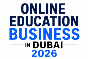 Online Education Business in Dubai 2026