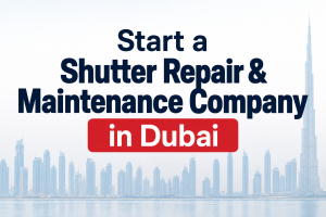 Start a Shutter Repair & Maintenance Company in Dubai   image with title only